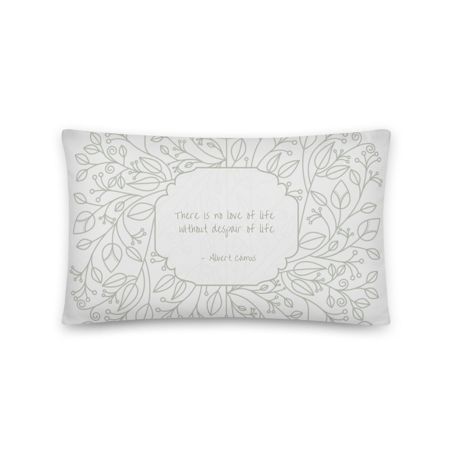 Healing Pillow - Love of Life - Gift for ourselves and loved ones - Albert Camus