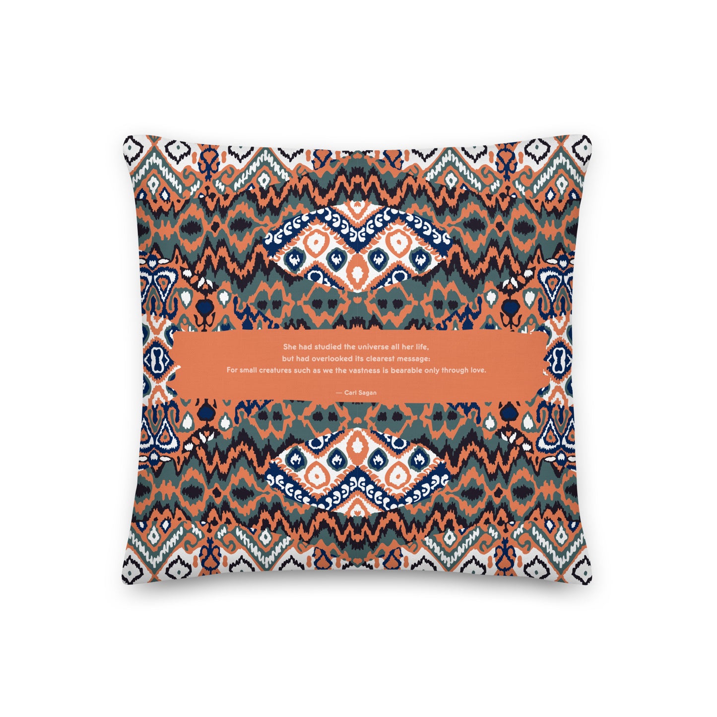 Healing Pillow - Love - Mindfulness - Carl Sagan - Multicolor orange, black, moss green