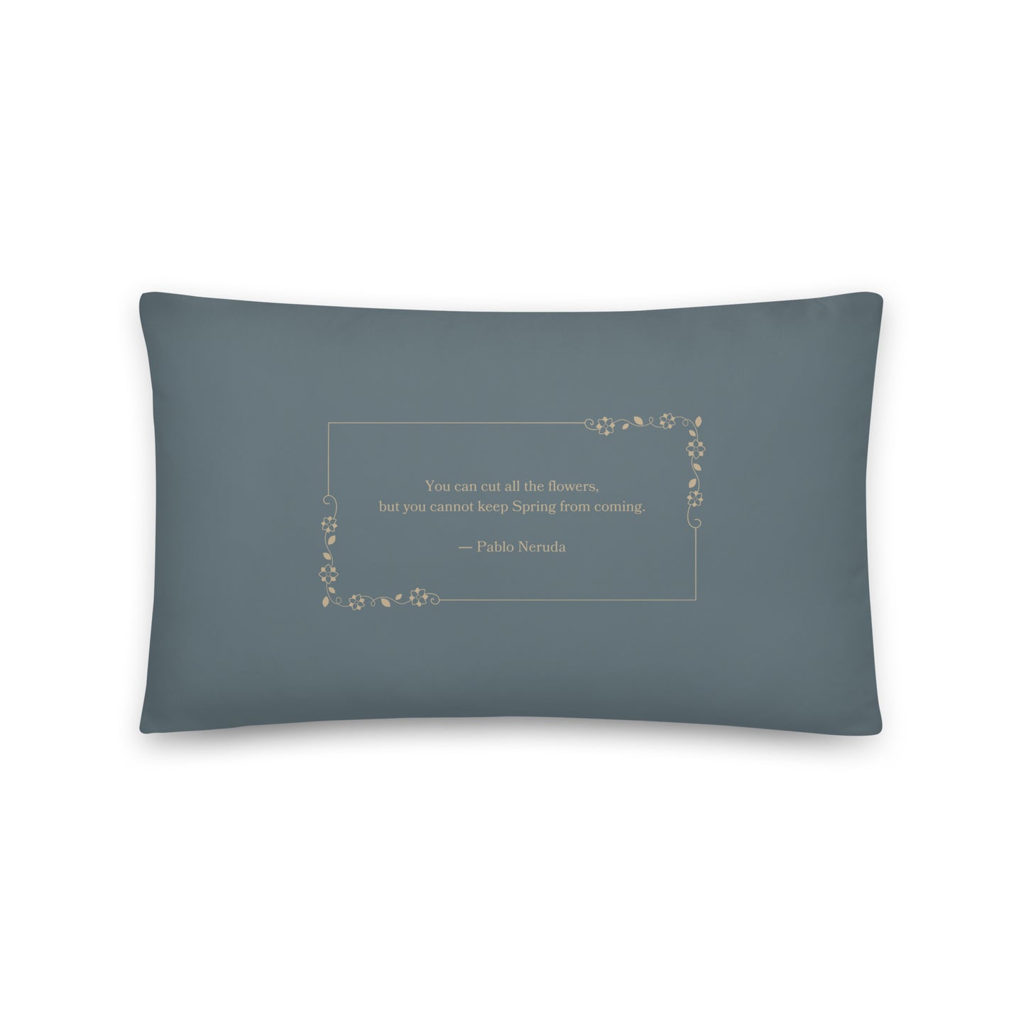 Healing Pillow - Rally for self and Gift to encourage loved ones - Neruda