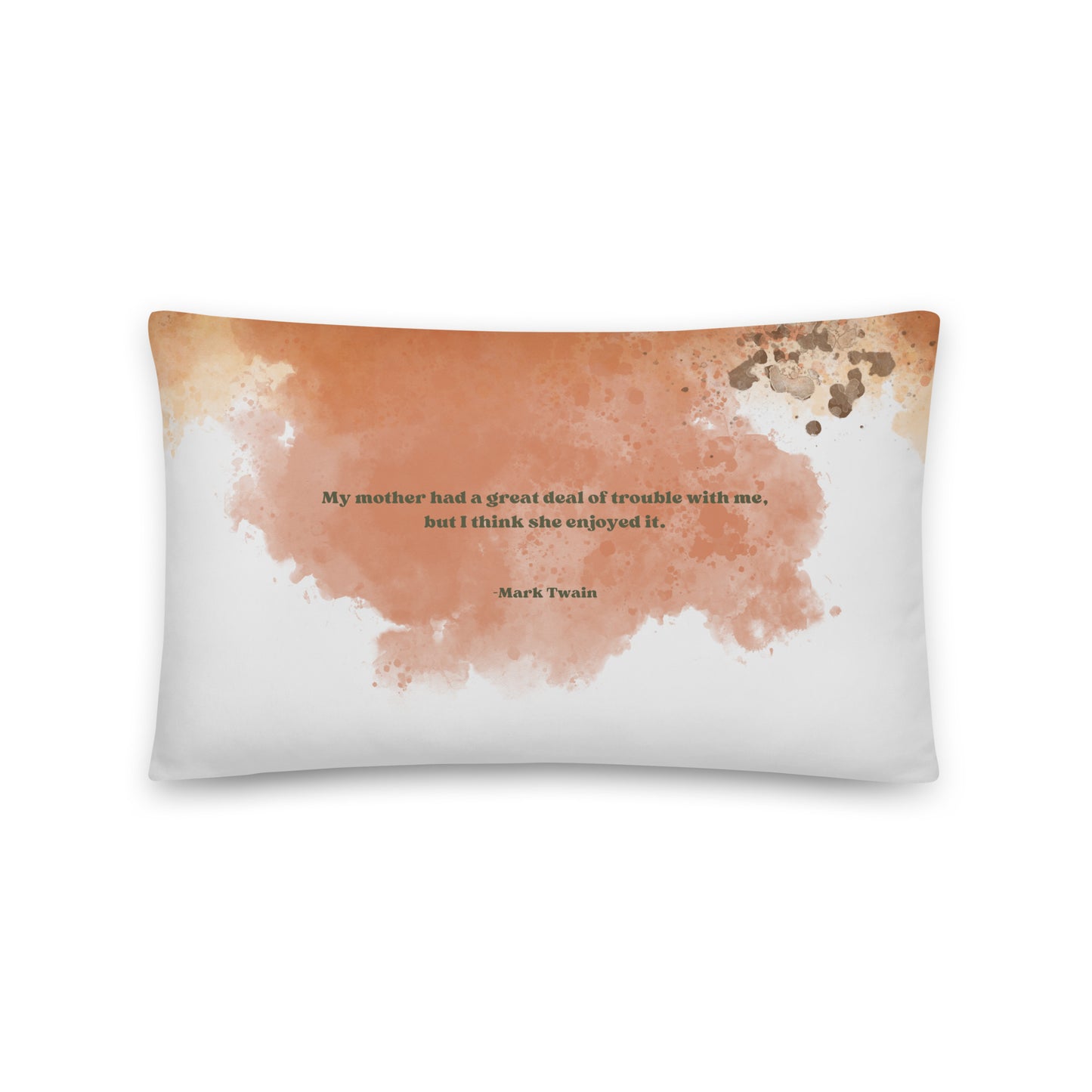 Healing Pillow - Funny bonding gift for mom, son, or daughter - Mark Twain