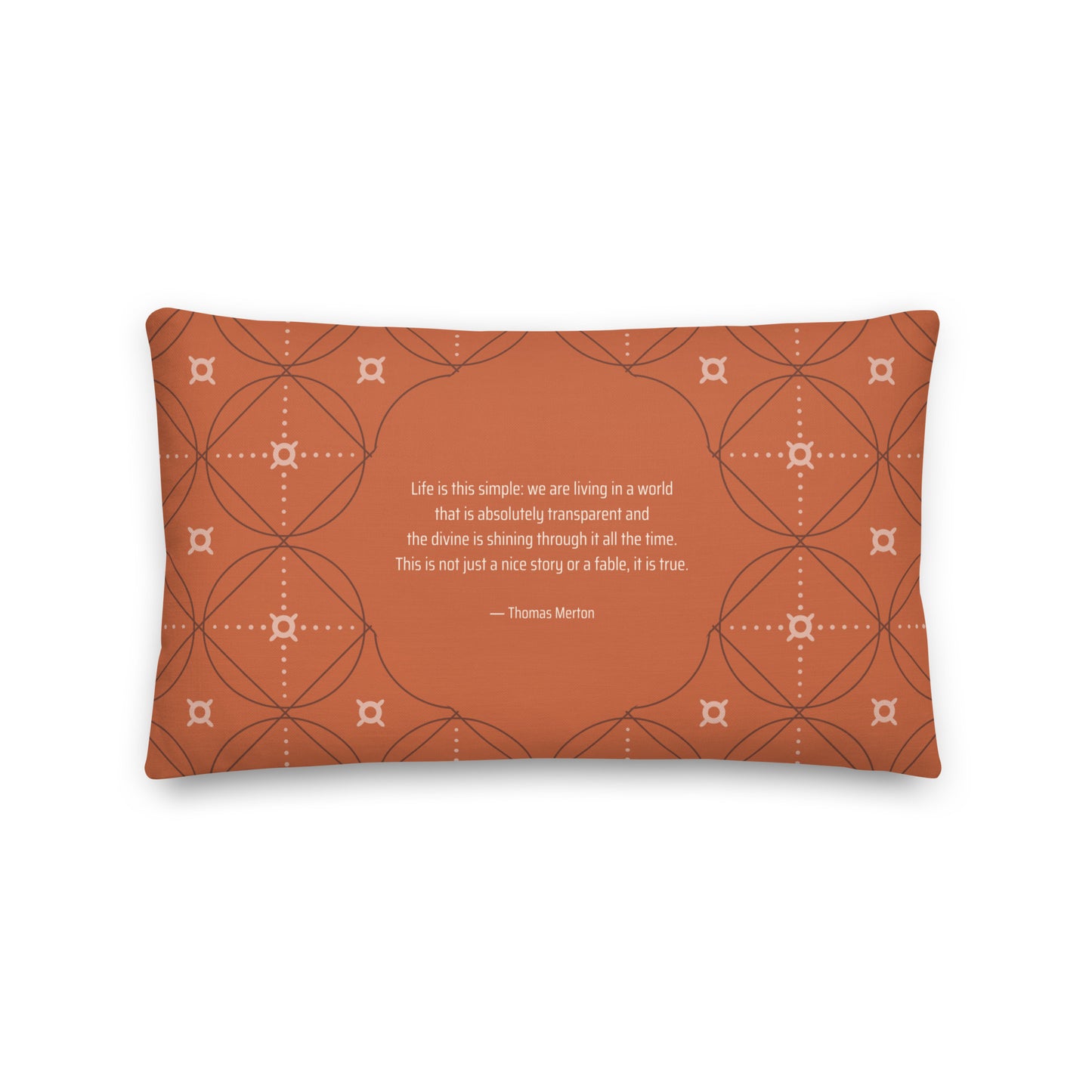 Healing Pillow - Love of Life Thomas Merton - Terracotta orange