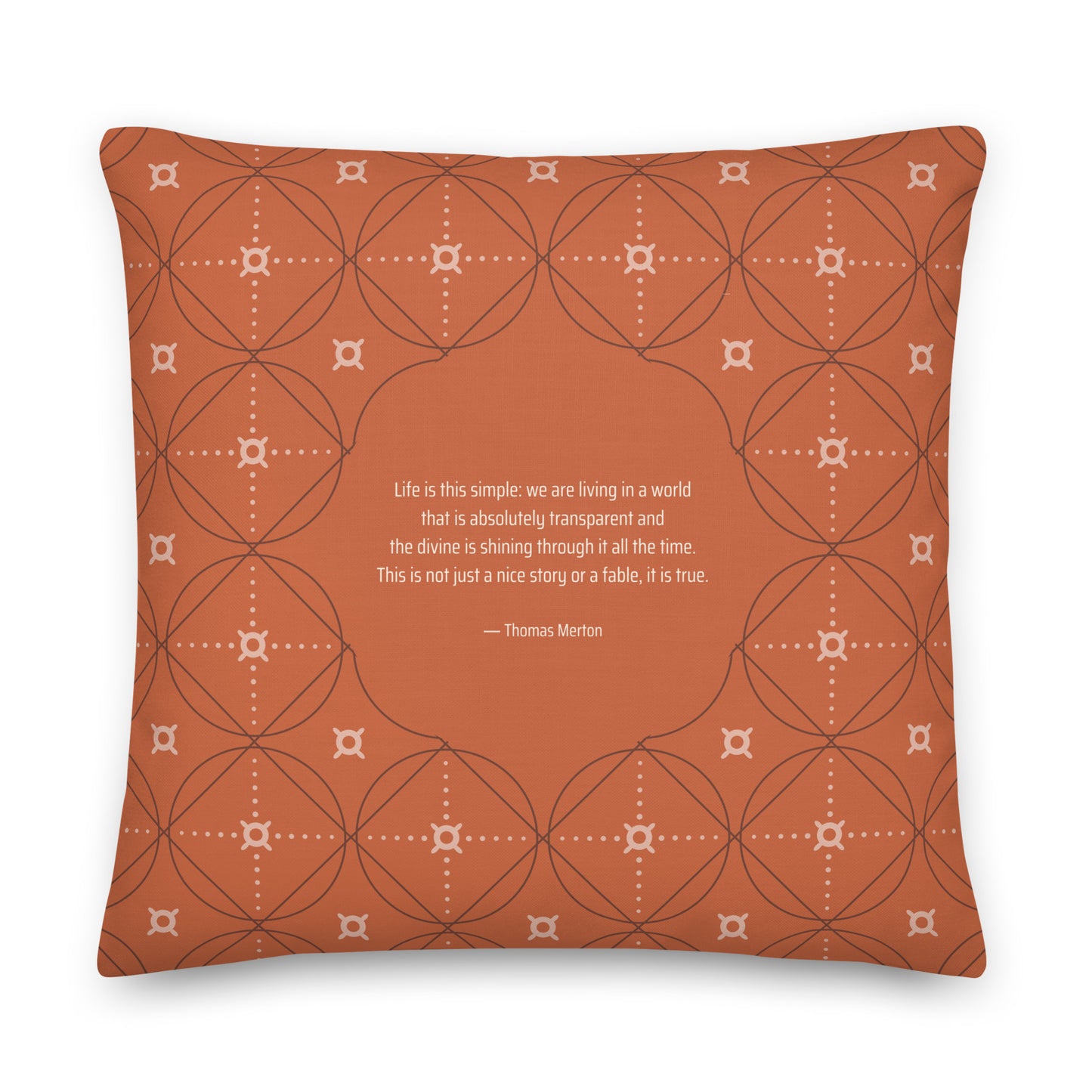 Healing Pillow - Love of Life Thomas Merton - Terracotta orange