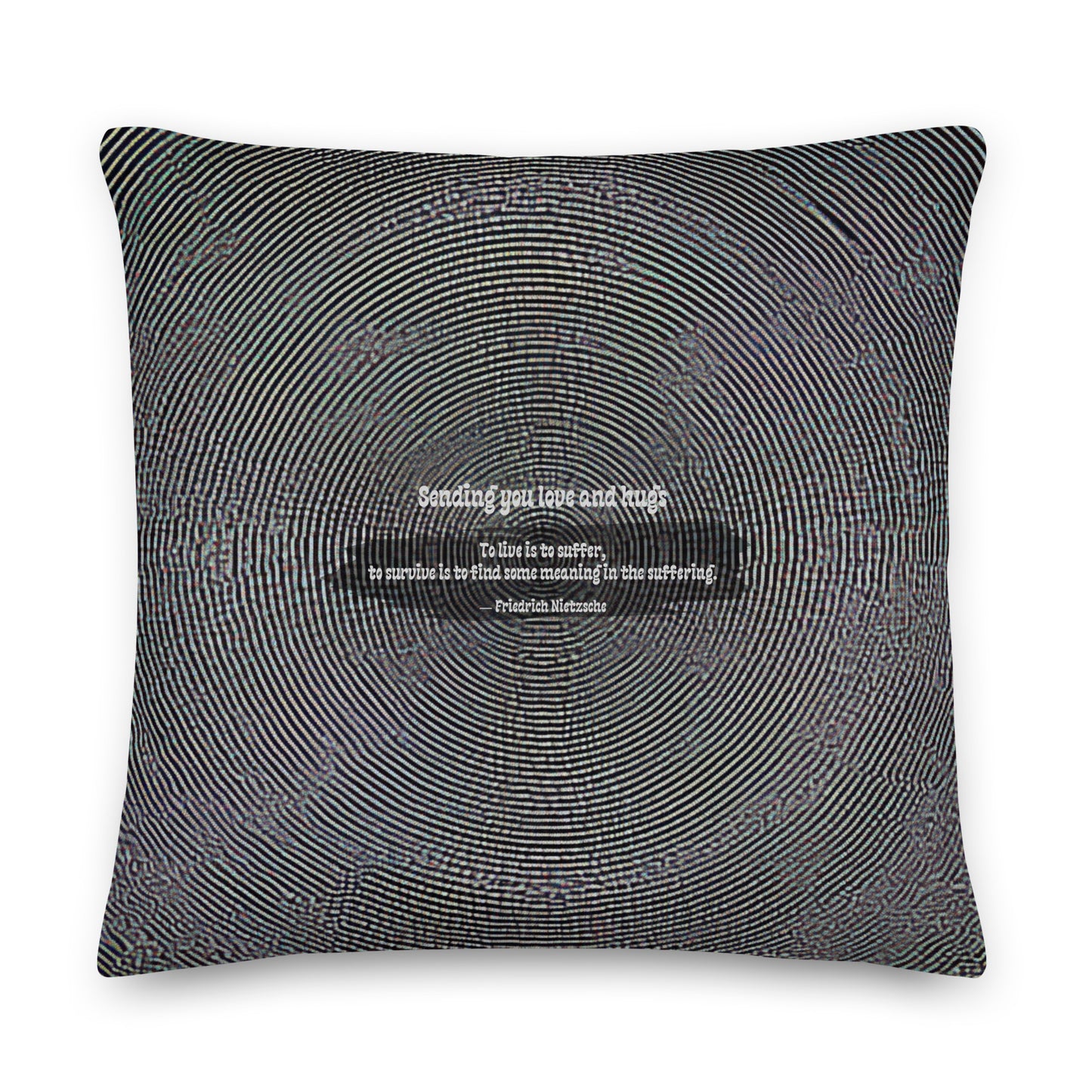 Healing Pillow - Gift to Encourage friends or family in difficult times - Grief - Nietzsche